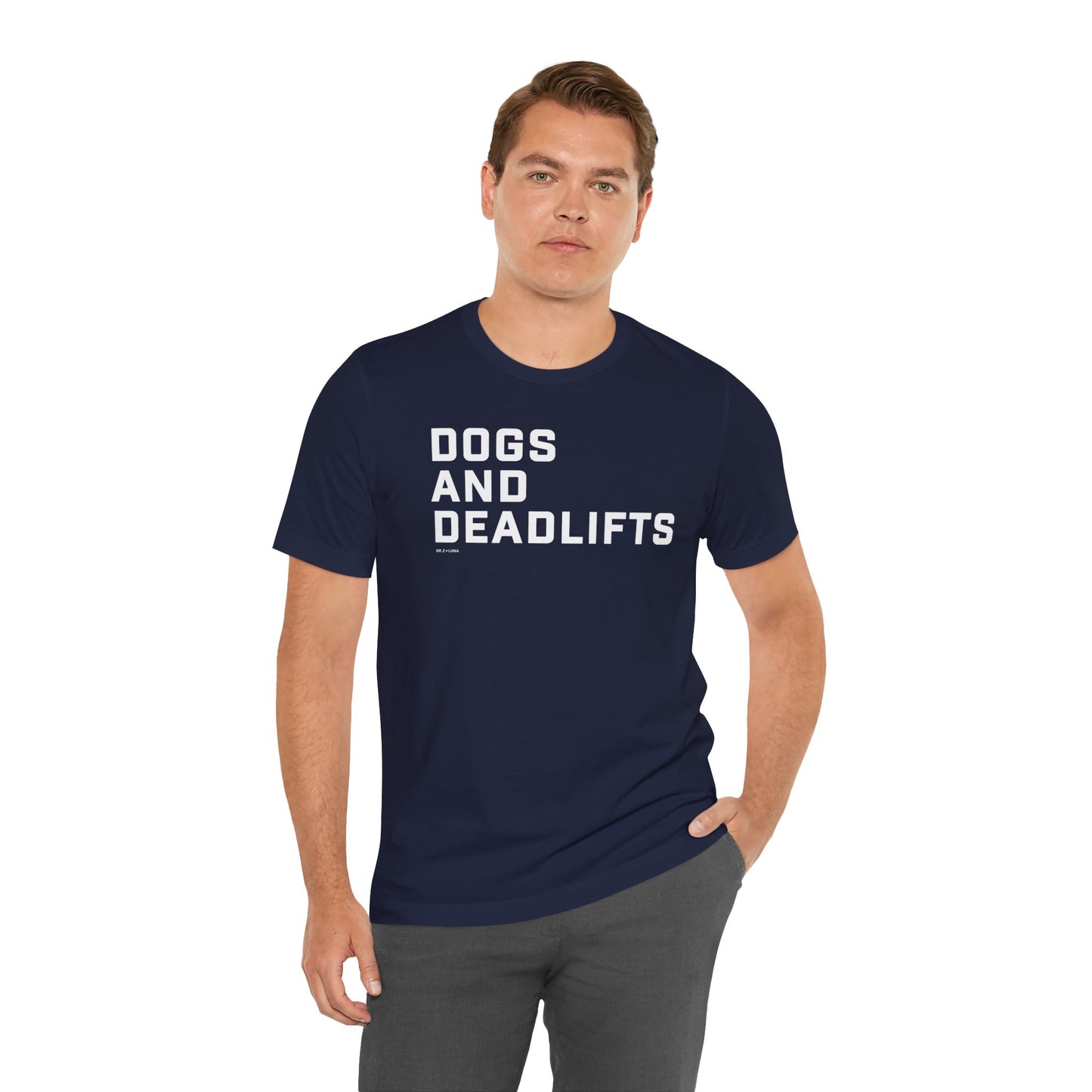 Dogs and Deadlifts Unisex Jersey Short Sleeve Tee