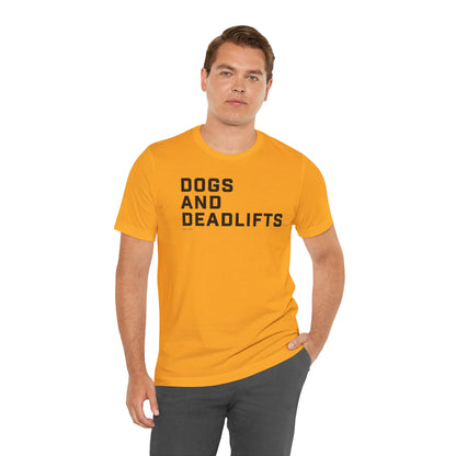 Dogs and Deadlifts Unisex Jersey Short Sleeve Tee