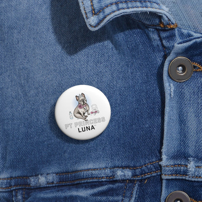 "PT Princess Luna"  Custom Pin Buttons