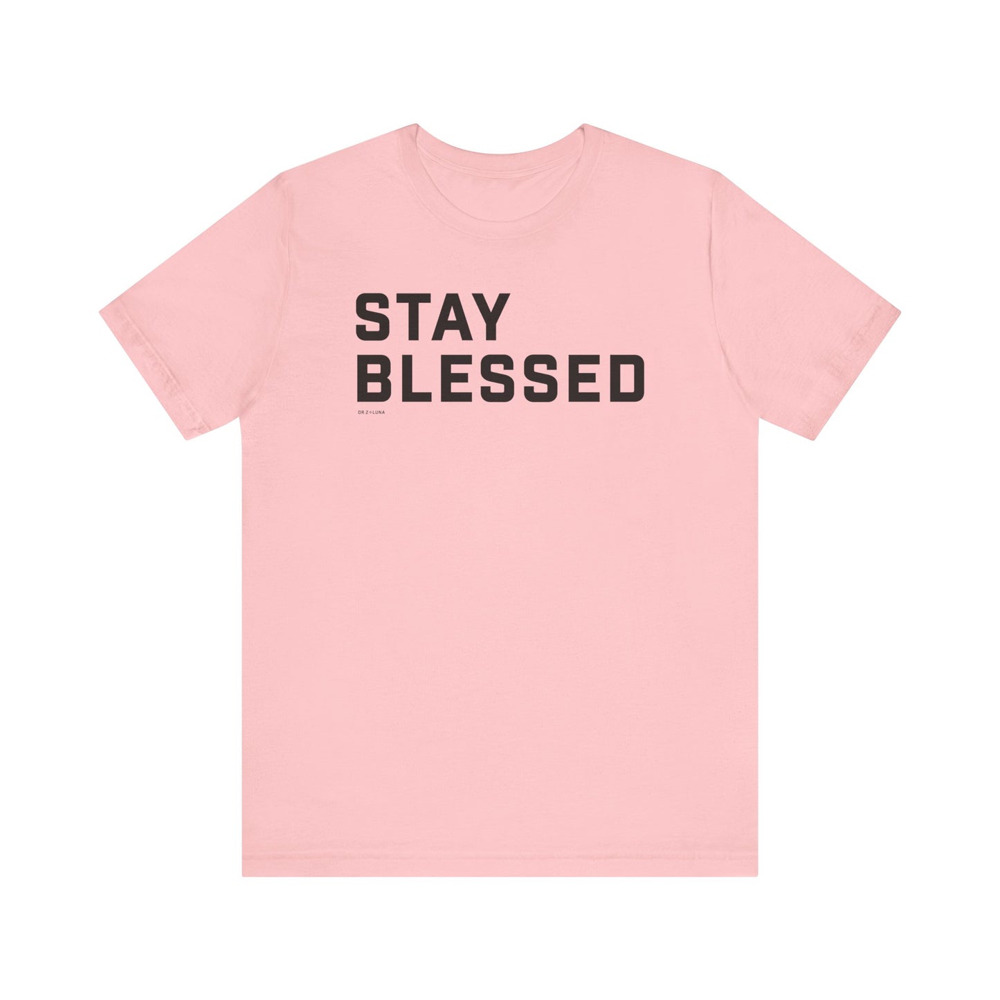 Stay Blessed Unisex Jersey Short Sleeve Tee