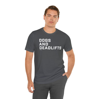 Dogs and Deadlifts Unisex Jersey Short Sleeve Tee